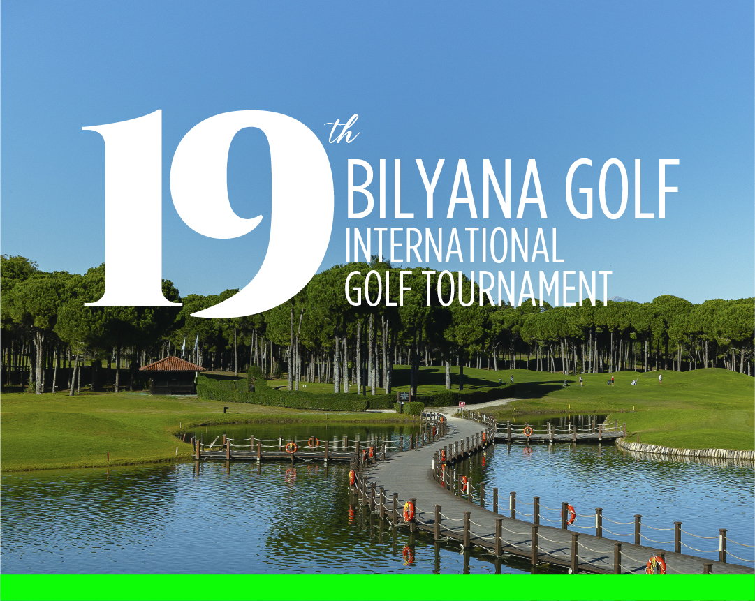 19Th BILYANA GOLF INTERNATIONAL OPEN TOURNAMENT